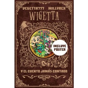 portada Wigetta y el Cuento Jamas Contado (in Spanish)