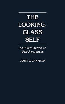 portada The Looking-Glass Self: An Examination of Self-Awareness (en Inglés)