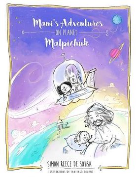 portada Mani's Adventures on Planet Malpichuk (en Inglés)