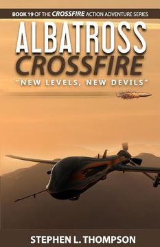 portada Albatross Crossfire: "New Levels, New Devils" (in English)