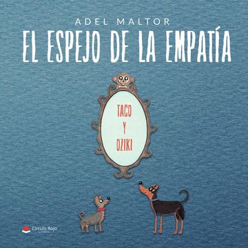 portada El Espejo de la Empatia, Taco y Oziki (in Spanish)