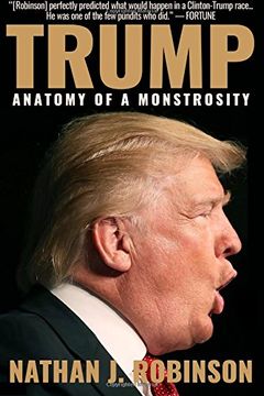 portada Trump: Anatomy of a Monstrosity (en Inglés)