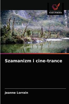 portada Szamanizm i cine-trance (en Polaco)