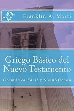 portada Griego Basico del Nuevo Testamento: Gramatica Facil y Simplificada