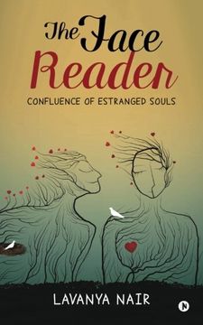 portada The Face Reader: Confluence of Estranged Souls