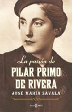portada La Pasión de Pilar Primo de Rivera (Ebook)
