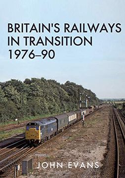 portada Britain's Railways in Transition 1976-90