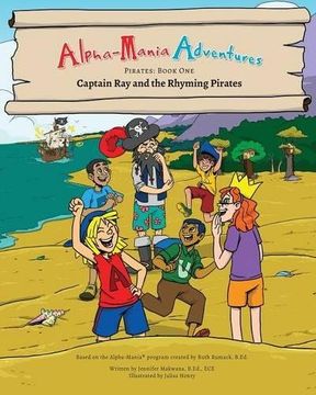 portada Alpha-Mania Adventures: Captain Ray and the Rhyming Pirates: A Rhyming Book: Volume 1