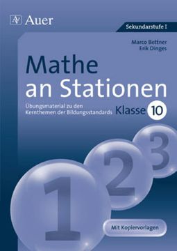 portada Mathe an Stationen: Übungsmaterial zu den Kernthemen der Bildungsstandards, Klasse 10 (Stationentraining Sek. Mathematik) (in German)