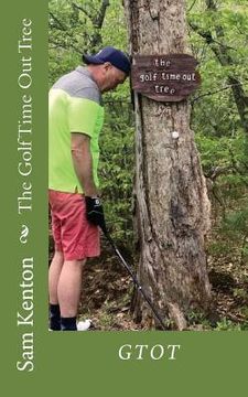 portada The Golf Time Out Tree (en Inglés)