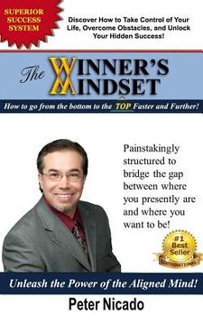 portada The Winner's Mindset: How to go from the bottom to the TOP Faster and Further! (en Inglés)
