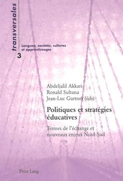 portada Politiques et Stratégies Éducatives: Termes de L’Échange et Nouveaux Enjeux Nord-Sud (en Francés)