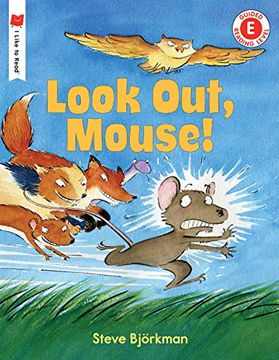 portada Look Out, Mouse! (i Like to Read) (in English)