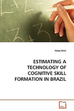 portada estimating a technology of cognitive skill formation in brazil (en Inglés)