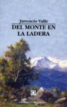 portada Del Monte en la Ladera (in Spanish)