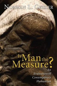 portada is man the measure?: an evaluation of contemporary humanism (en Inglés)