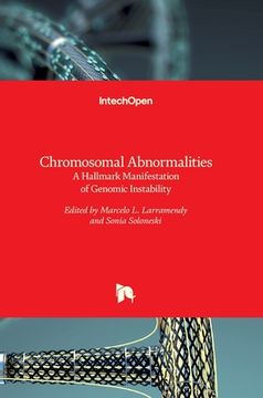 portada Chromosomal Abnormalities: A Hallmark Manifestation of Genomic Instability (en Inglés)