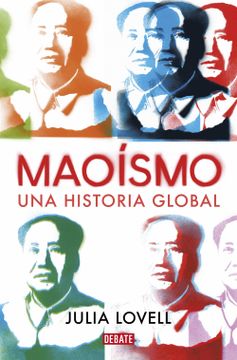 portada Maoismo: Una Historia Global