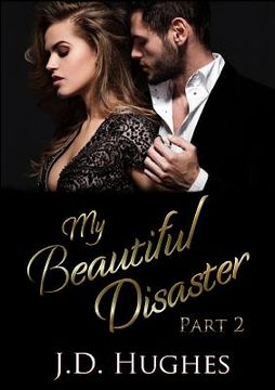 portada My Beautiful Disaster Part 2 (in English)