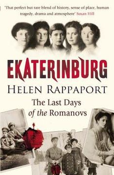 portada ekaterinburg: the last days of the romanovs (in English)