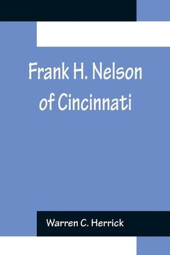 portada Frank H. Nelson of Cincinnati (in English)