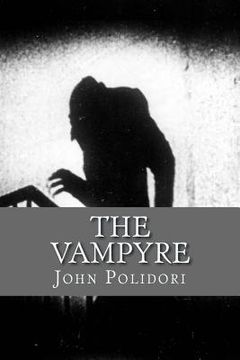portada The Vampire: (originally printed as 'The Vampyre' (en Inglés)