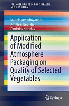portada Application of Modified Atmosphere Packaging on Quality of Selected Vegetables (Springerbriefs in Food, Health, and Nutrition) 