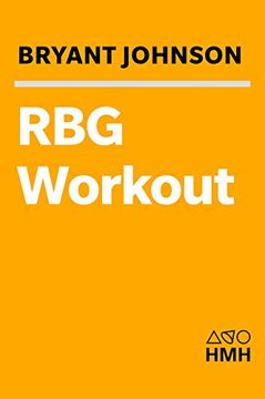 portada The RBG Workout: How She Stays Strong . . . and You Can Too! (in English)