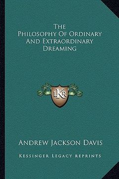 portada the philosophy of ordinary and extraordinary dreaming (in English)