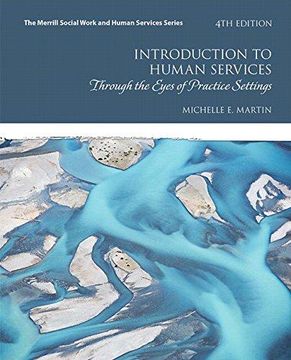 portada Introduction to Human Services: Through the Eyes of Practice Settings (4th Edition) (Merrill Social Work and Human Services) 