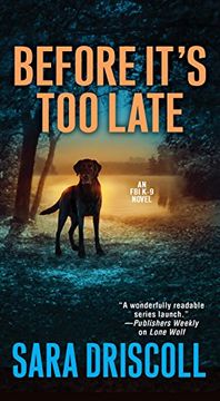 portada Before It's too Late (an F. Be It K-9 Novel) (in English)