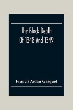 portada The Black Death Of 1348 And 1349 (en Inglés)