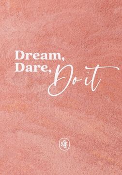 portada Dream, Dare, Do It (en Inglés)