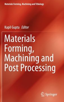 portada Materials Forming, Machining and Post Processing (en Inglés)