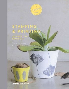 portada Stamping & Printing: 20 Creative Projects (A Craft Studio Book)