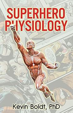 portada Superhero Physiology (en Inglés)