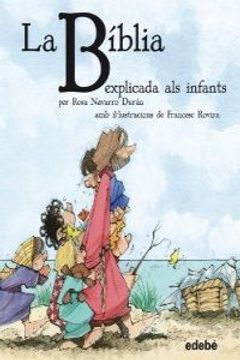 portada La Biblia Explicada Als Infants (en Catalá)