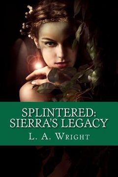 portada splintered: sierra's legacy (en Inglés)