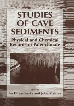 portada Studies of Cave Sediments: Physical and Chemical Records of Paleoclimate (in English)
