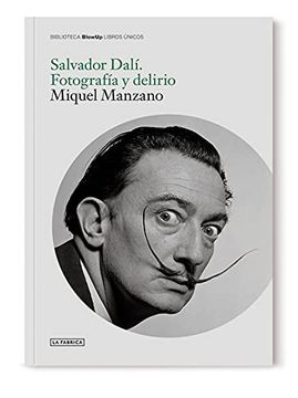 portada Salvador Dalí. Fotografía y Delirio. (in Spanish)