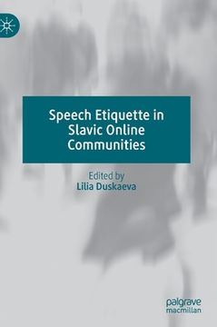 portada Speech Etiquette in Slavic Online Communities (en Inglés)