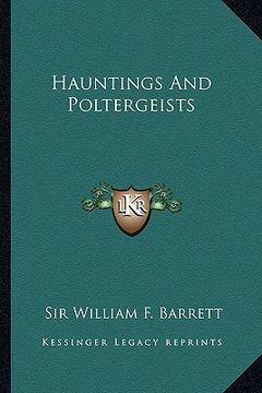 portada hauntings and poltergeists (en Inglés)