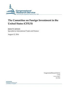 portada The Committee on Foreign Investment in the United States (CFIUS)