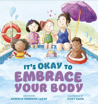 portada It's Okay to Embrace Your Body (en Inglés)