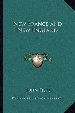 portada new france and new england (en Inglés)