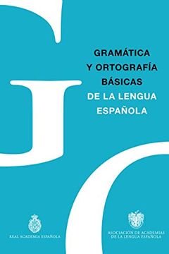 portada Gramática y Ortografía Básicas de la Lengua Española (in Spanish)