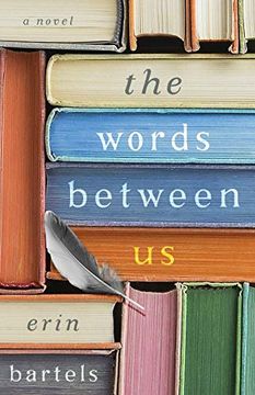 portada The Words Between us: A Novel (in English)