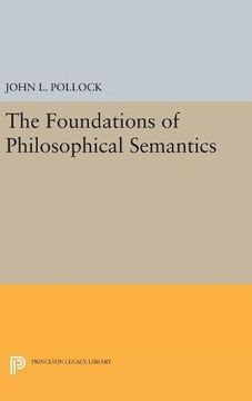 portada The Foundations of Philosophical Semantics (Princeton Legacy Library) (in English)