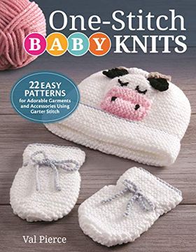 portada One-Stitch Baby Knits: 25 Easy Patterns for Adorable Garments and Accessories Using Garter Stitch (en Inglés)