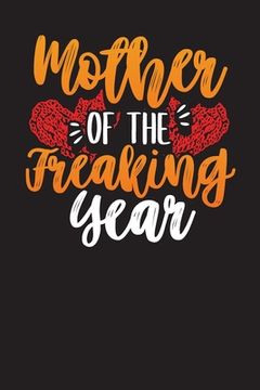 portada Mother Of The Freaking Year: Weekly To Do Chart Tracker for Moms (en Inglés)